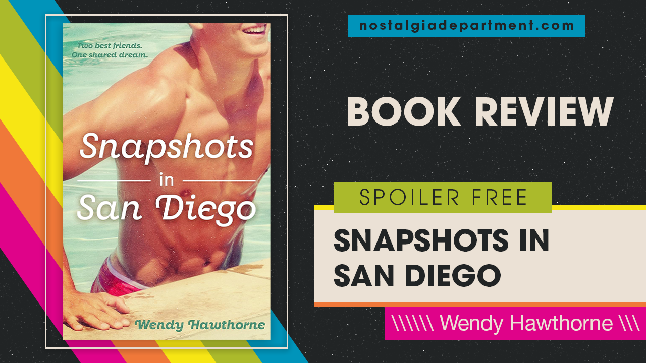 Snapshots in san Diego by Wendy Hawthorne book cover featuring man coming out of a pool. Review written by nostalgiadepartment.com
