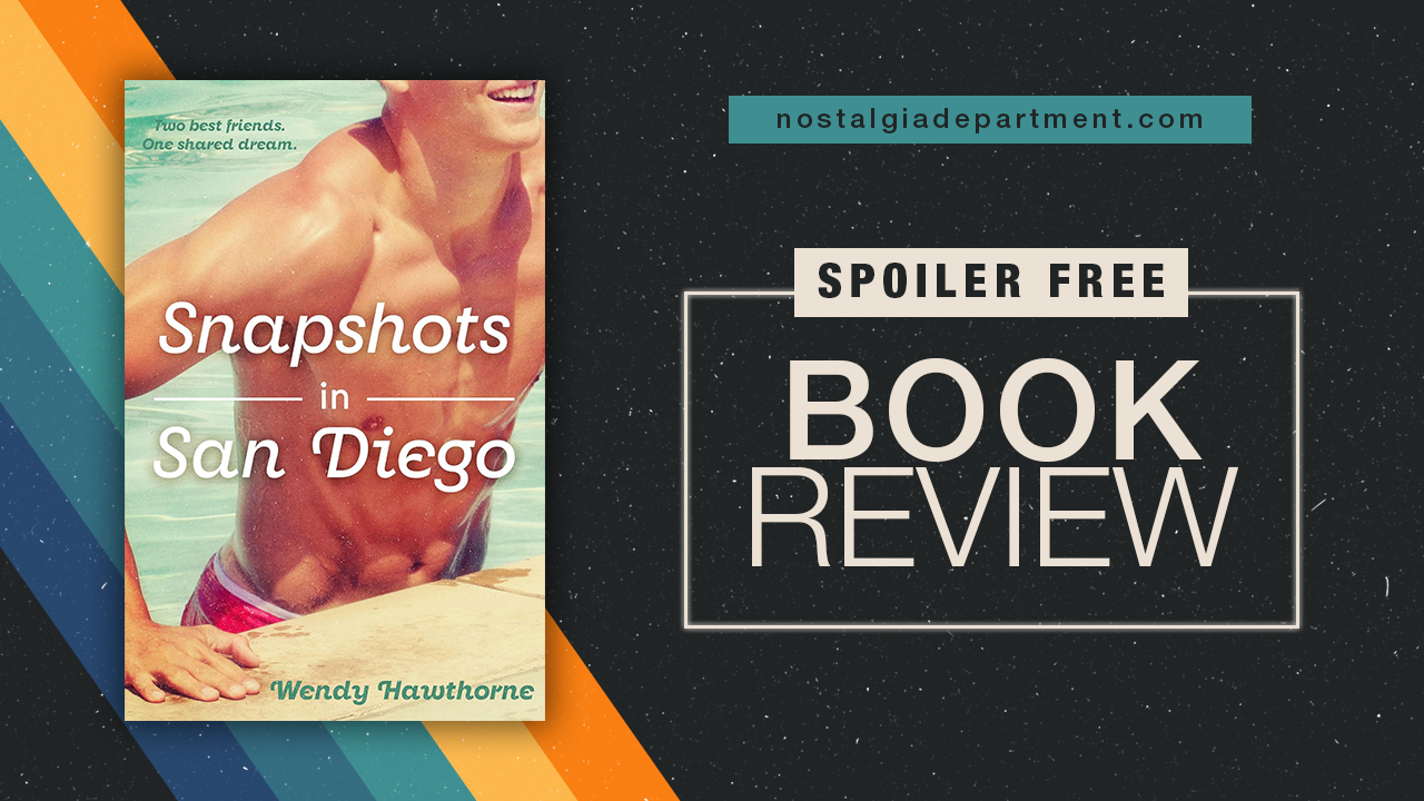 Snapshots in San Diego by Wendy Hawthorne book cover featuring man coming out of a pool. Review written by nostalgiadepartment.com