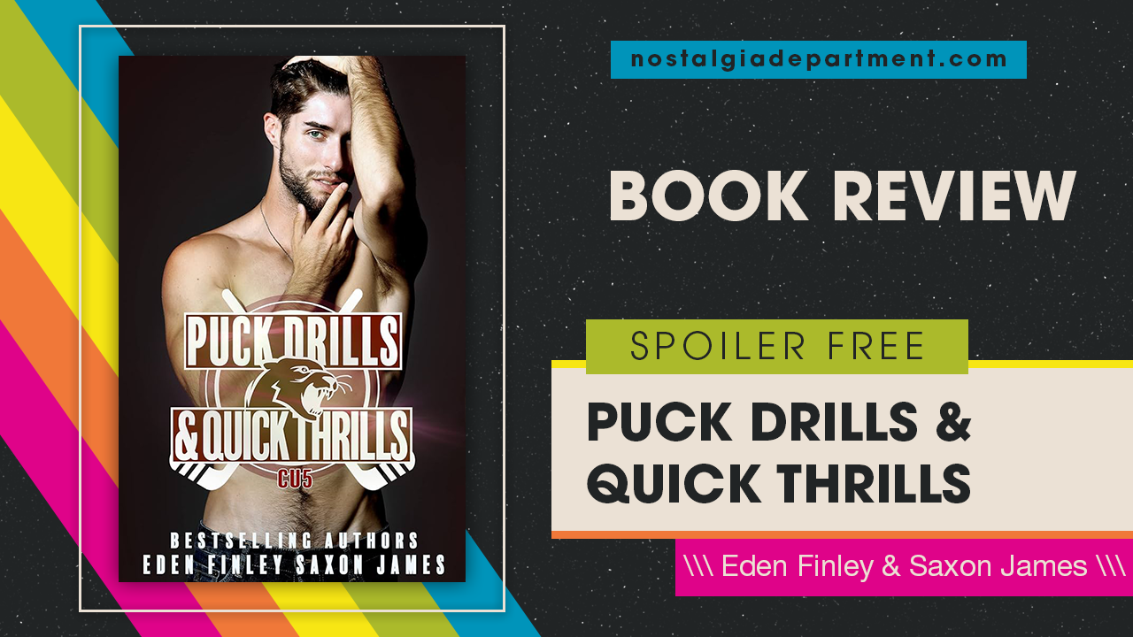 Puck Drills & Quick Thrills by Eden Finley and Saxon James book cover. Review written by nostalgiadepartment.com