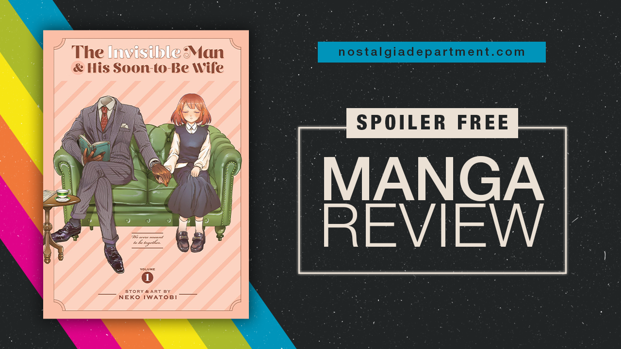 The Invisible Man and His Soon-to-Be Wife by Neko Iwatobi manga cover. Review by nostalgiadepartment.com