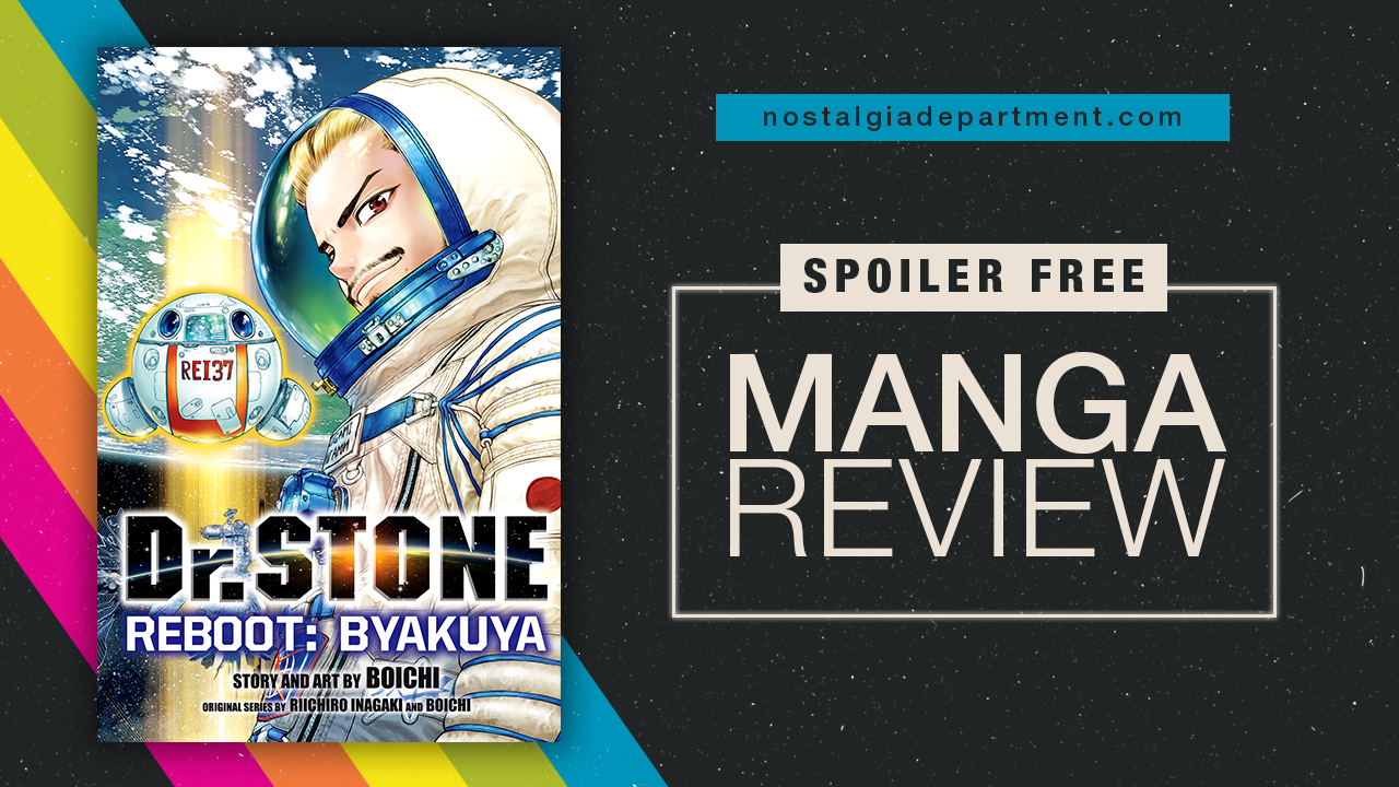 Dr. Stone Reboot Byakuya by Boichi manga cover. Review by nostalgiadepartment.com