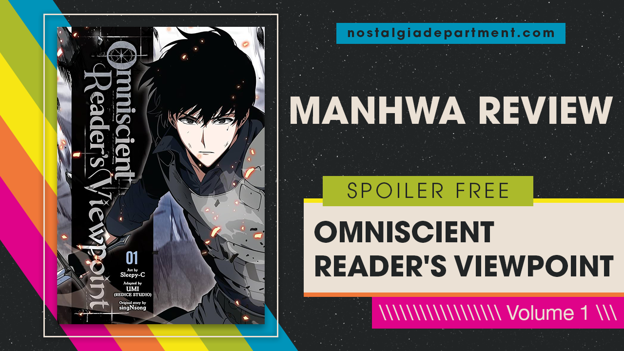 Omniscient Reader's Viewpoint manhwa Volume 1 by singNsong, UMI, and Sleepy-C. Review by NostalgiaDepartment.com