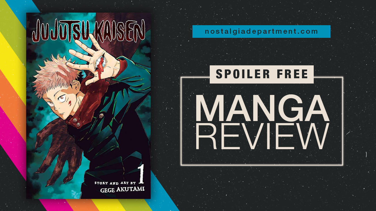 Jujutsu Kaisen by Gege Akutami Volume 1 manga cover. Review by nostalgiadepartment.com