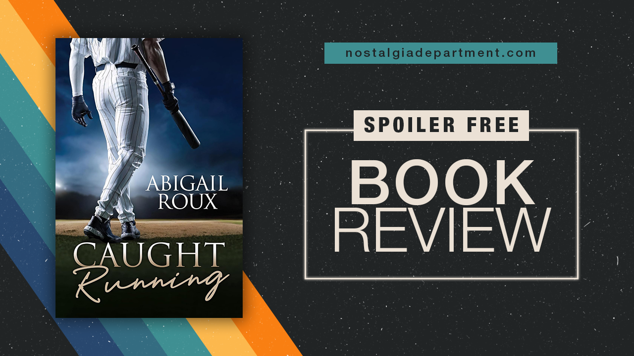 Caught Running by Abigail Roux book cover. Review by nostalgiadepartment.com
