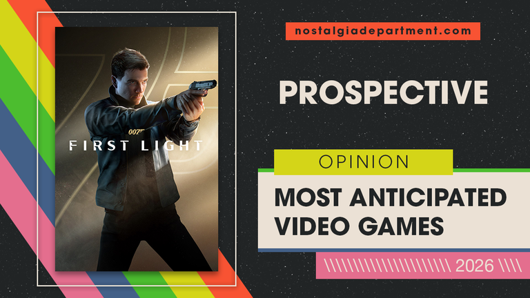 Most Anticipated Games of 2026 - Nostalgia Department | Take Off The ...