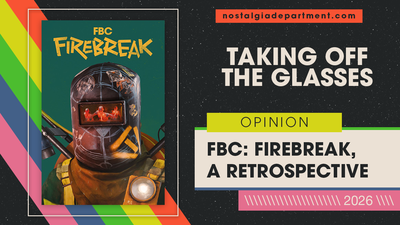 FBC: Firebreak video game by Remedy Entertainment. Poster featuring a Helmeted Firebreaker. Review by nostalgiadepartment.com