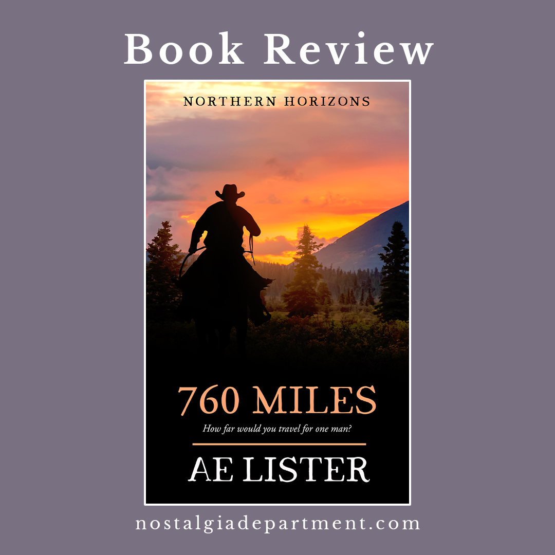 760 Miles by AE Lister book cover. Review by nostalgiadepartment.com