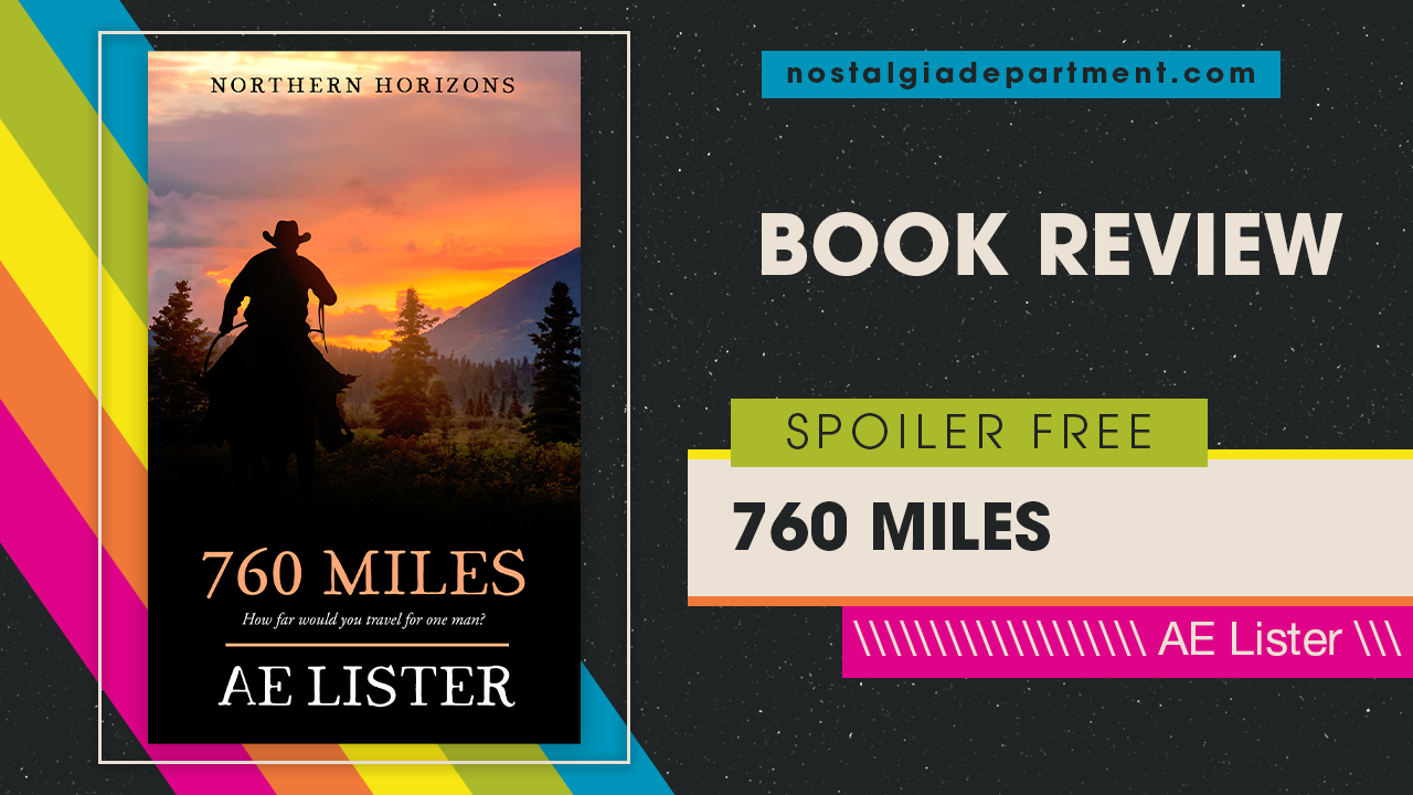 760 Miles by AE Lister book cover. Review by nostalgiadepartment.com