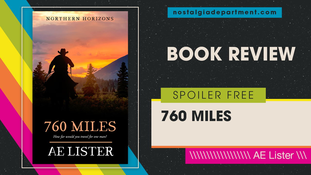 760 Miles by AE Lister book cover. Review by nostalgiadepartment.com