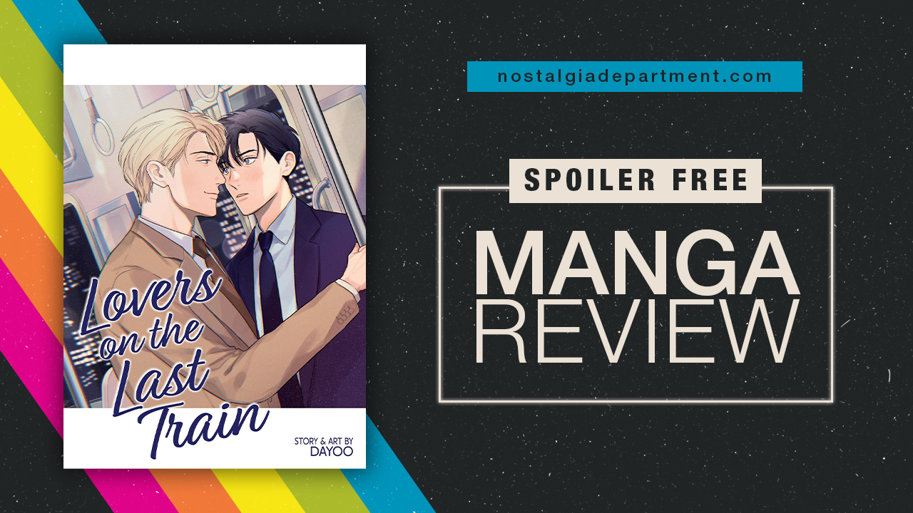 Lovers on the Last Train manga cover by Dayoo. Review by nostalgiadepartment.com