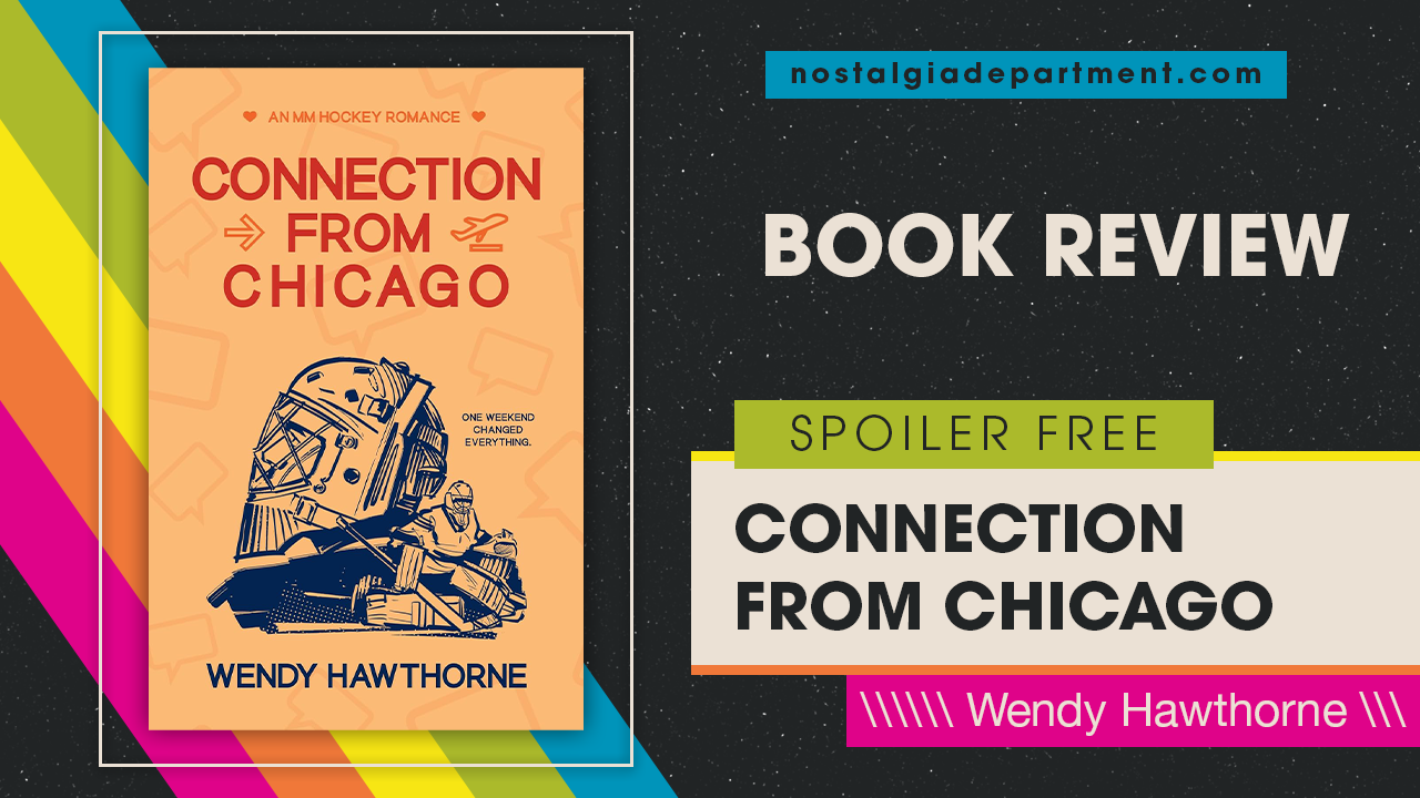 Connection From Chicago by Wendy Hawthorne book cover. Review by nostalgiadepartment.com