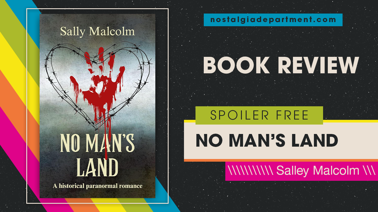No Man's Land by Sally Malcolm book cover. Review by nostalgiadepartment.com
