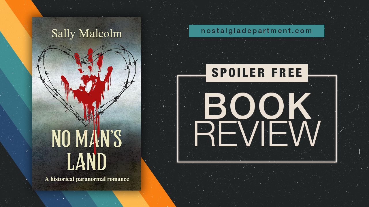 No Man's Land by Sally Malcolm book cover. Review by nostalgiadepartment.com