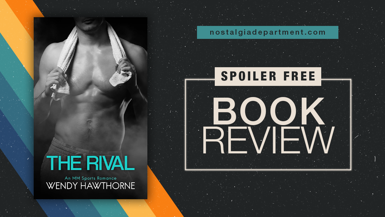 The Rival by Wendy Hawthorne book cover. Review written by nostalgiadepartment.com
